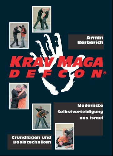 Krav Maga Defcon: Modernste Selbstverteidigung aus Israel