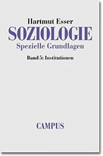 Soziologie 5. Institutionen