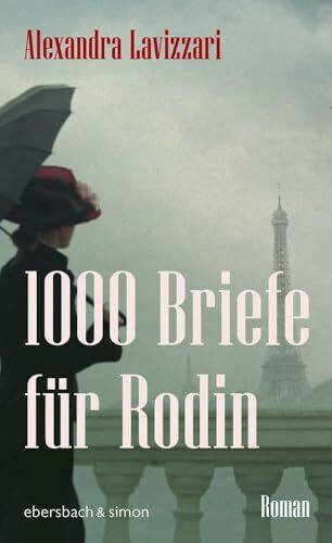 1000 Briefe für Rodin: Roman