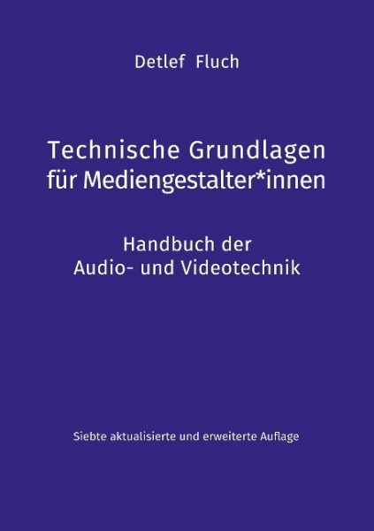 Technische Grundlagen für Mediengestalter*innen