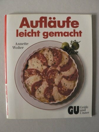 Aufläufe leicht gemacht