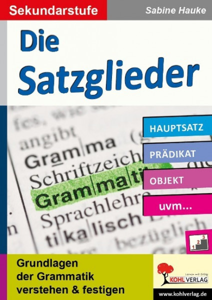 Die Satzglieder / Sekundarstufe