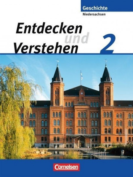 Entdecken und Verstehen. Realschule Niedersachsen 2: 7./8. Schuljahr. Von der Reformation bis zur Weimarer Republik