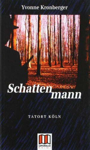 Schattenmann: Tatort Köln