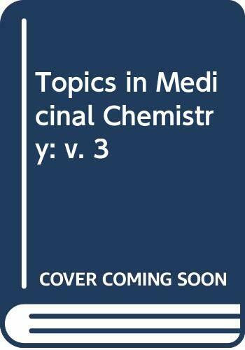 Topics in Medicinal Chemistry: v. 3