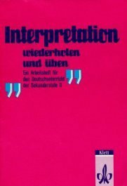Interpretation. Wiederholen und Üben. Arbeitsheft