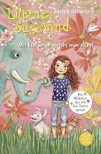 Liliane Susewind – Mit Elefanten spricht man nicht! (Liliane Susewind ab 8, Band 1)