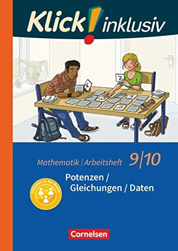 Klick! inklusiv - Mathematik - 9./10. Schuljahr: Potenzen / Gleichungen / Daten - Arbeitsheft 2