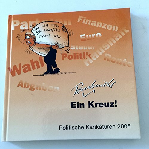 Ein Kreuz!: Politische Karikaturen 2005