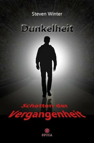 Dunkelheit: Schatten der Vergangenheit