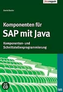 Komponenten für SAP mit Java. Komponenten- und Schnittstellenprogrammierung