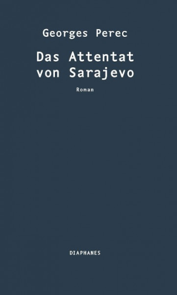Das Attentat von Sarajevo