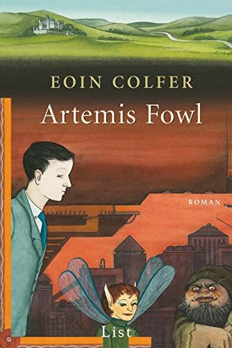 Artemis Fowl: Der erste Roman | Mitreißende Fantasy voller Humor und Action – ideal für Fans von magischen Welten, cleveren Plänen und spannenden Serien. (Ein Artemis-Fowl-Roman, Band 1)