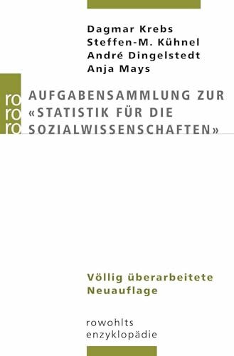 Aufgabensammlung zur "Statistik für die Sozialwissenschaften"