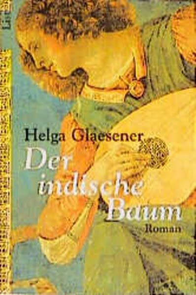 Der indische Baum: Roman (Die Thannhäuser-Trilogie)