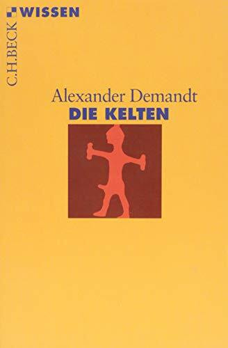 Die Kelten (Beck'sche Reihe)