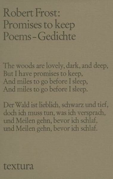 Promises to keep: Poems /Gedichte (textura)