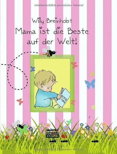 Mama ist die Beste auf der Welt!