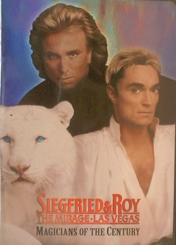 Magicians of the Century The Siegfried & Roy Collection
