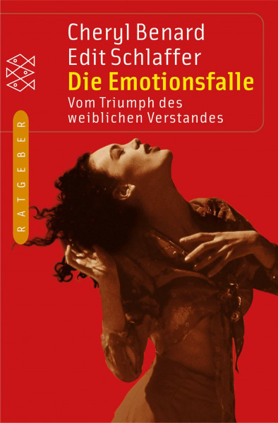 Die Emotionsfalle Vom Triumph des weiblichen Verstandes