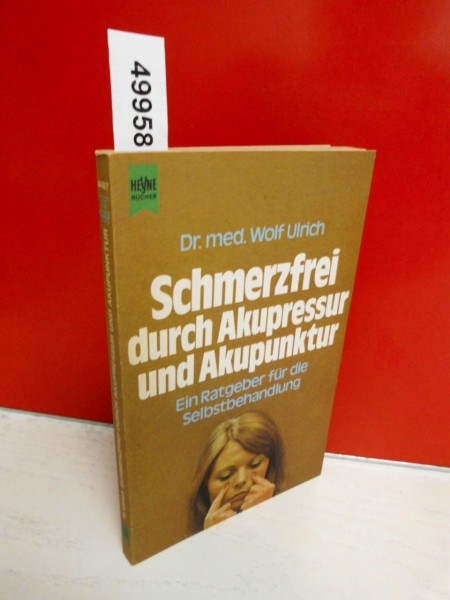 Schmerzfrei durch Akupressur und Akupunktur