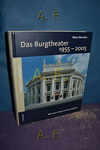 Das Burgtheater: 1955 -2005