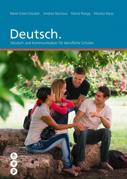 Deutsch.: Deutsch und Kommunikation für berufliche Schulen