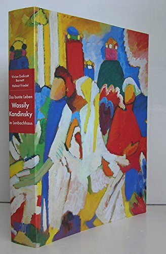 Das bunte Leben, Wassily Kandinsky im Lenbachhaus : Katalog zur Ausstellung, Städtische Galerie im Lenbachhaus München, 29. November 1995 bis 10. März 1996