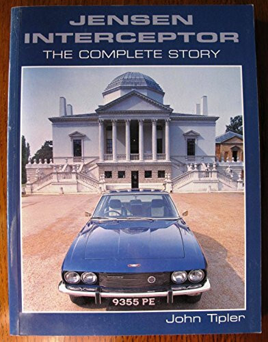 Jensen Interceptor: The Complete Story