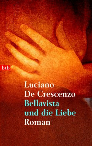 Bellavista und die Liebe: Roman