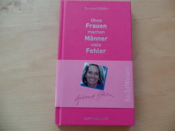 Ohne Frauen machen Männer viele Fehler (Erwachsenengeschenkbuch)
