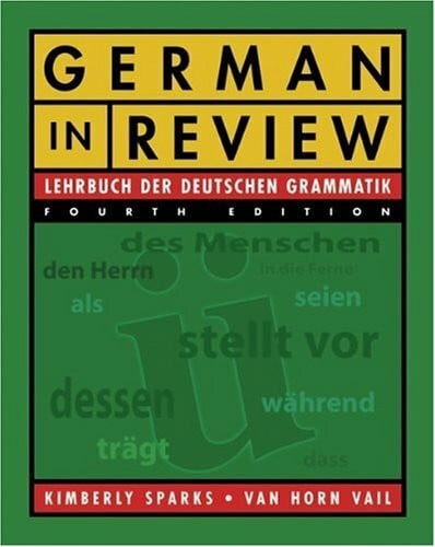 German in Review: Lehrbuch Der Deutschen Grammatik
