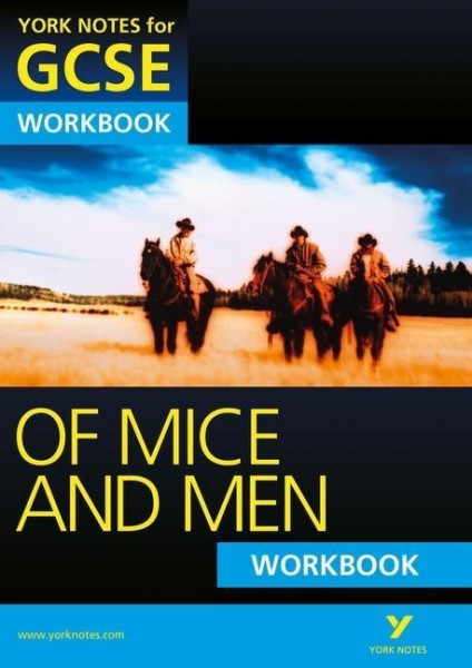 Of Mice and Men: York Notes for GCSE Workbook (Grades A*-G)