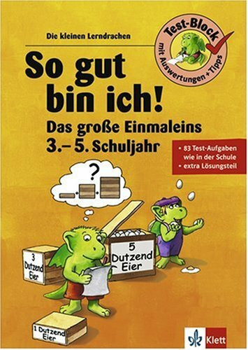 So gut bin ich! Das grosse Einmaleins 3.-5. Schuljahr. Test-Block mit Auswertungen und Tipps