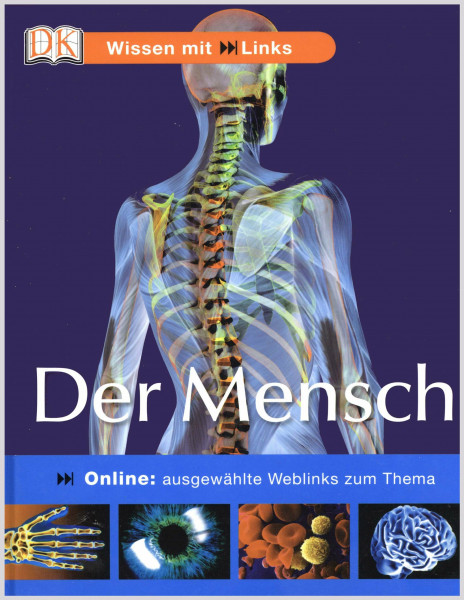 Der Mensch: Online: ausgewählte Weblinks zum Thema: Mit ausgewählten Weblinks zum Thema