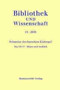 VD 17. Das Verzeichnis der im deutschen Sprachraum erschienenen Drucke des 17. Jahrhunderts
