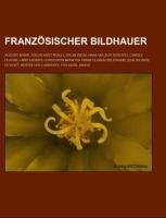 Französischer Bildhauer