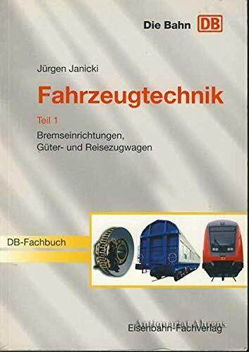 Fahrzeugtechnik: Band 1, Teil 1-4 (DB-Fachbuch)