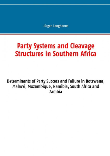 Party Systems and Cleavage Structures in Southern Africa