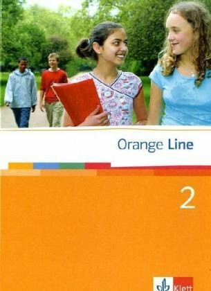Orange Line 2: Schulbuch Klasse 6 (Orange Line. Ausgabe ab 2005)