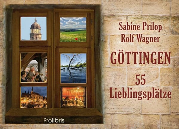 Göttingen – 55 Lieblingsplätze: fotografiert von Rolf Wagner