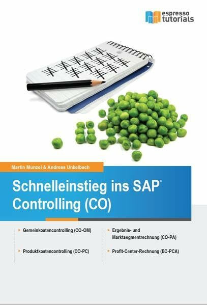 Schnelleinstieg ins SAP-Controlling (CO)