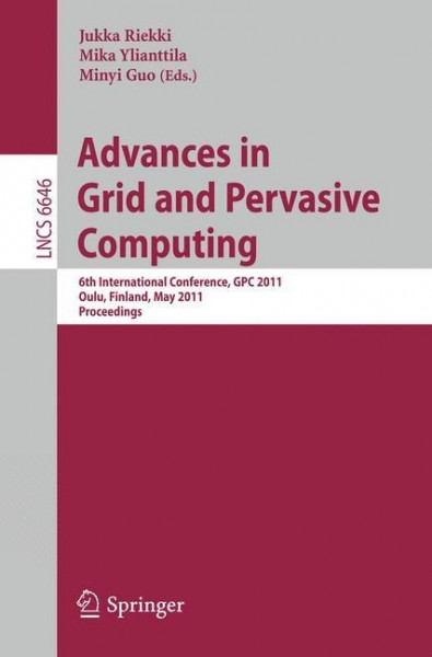 Advances in Grid and Pervasive Computing