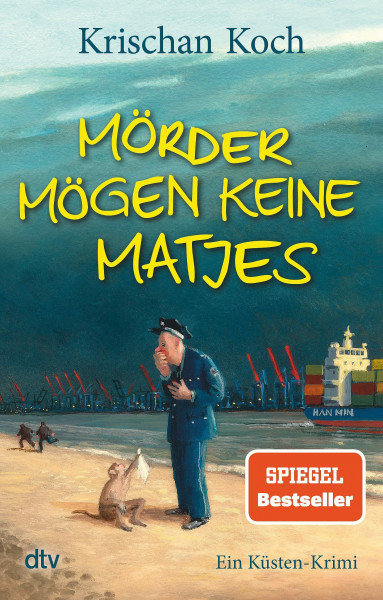 Mörder mögen keine Matjes: Ein Küsten-Krimi | Die perfekte Urlaubslektüre | Humorvoller Nordsee-Krimi (Thies Detlefsen & Nicole Stappenbek, Band 7)