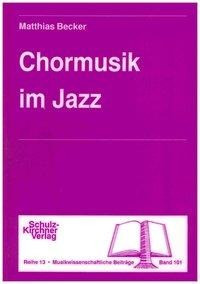 Chormusik im Jazz