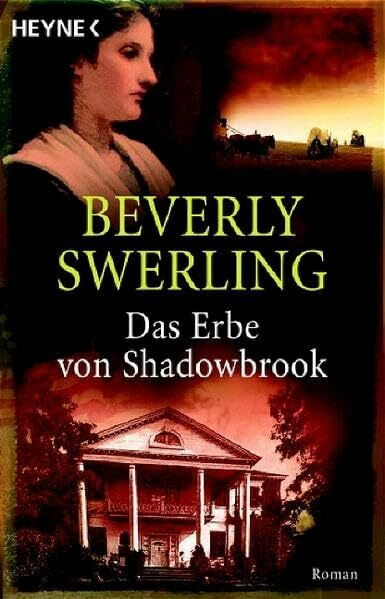 Das Erbe von Shadowbrook: Roman
