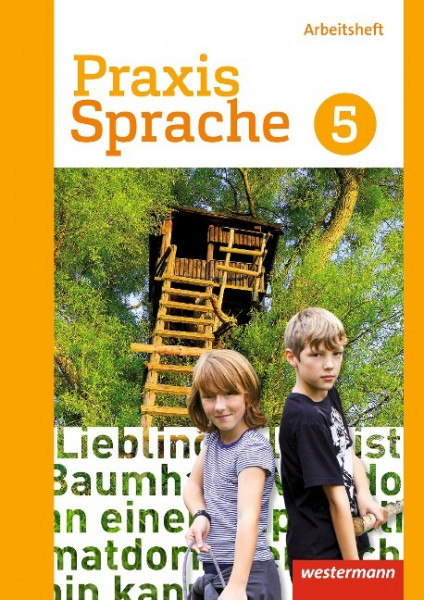 Praxis Sprache 5. Arbeitsheft. Differenzierende Ausgabe. Gesamtschulen