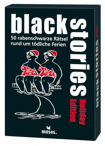 moses. black stories Holiday Edition, 50 rabenschwarze Rätsel, Das Krimi Kartenspiel: 50 rabenschwarze Rätsel rund um tödliche Ferien