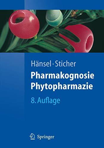 Pharmakognosie - Phytopharmazie (Springer-Lehrbuch)