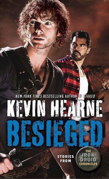 Besieged: Book Nine of the Iron Druid Chronicles (Short Stories)